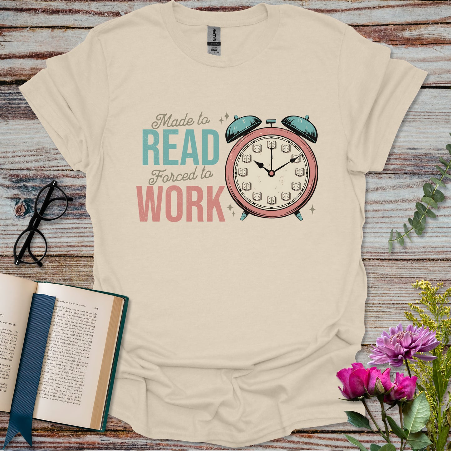 Made to Read Forced to Work T-shirt