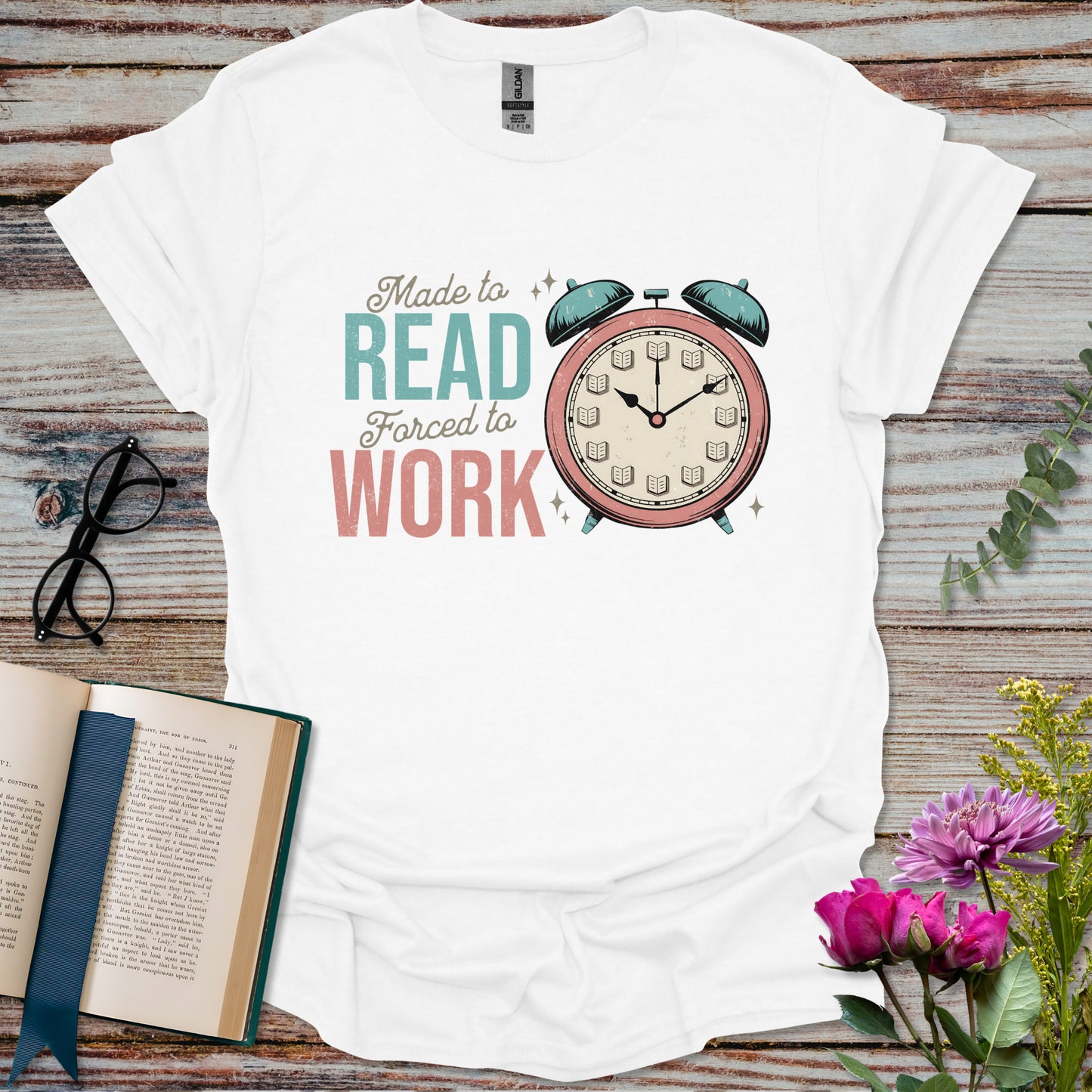 Made to Read Forced to Work T-shirt