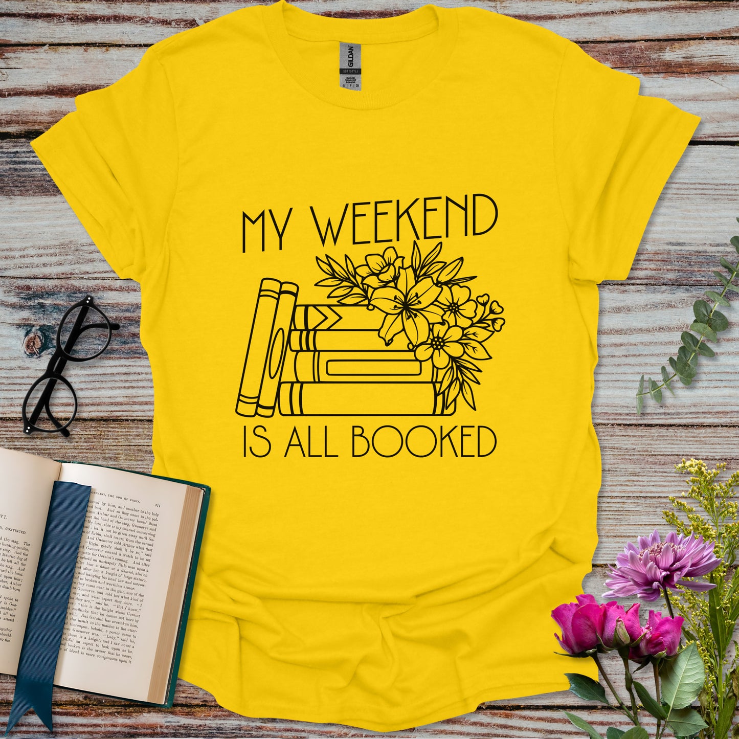 My Weekend is All Booked T-shirt