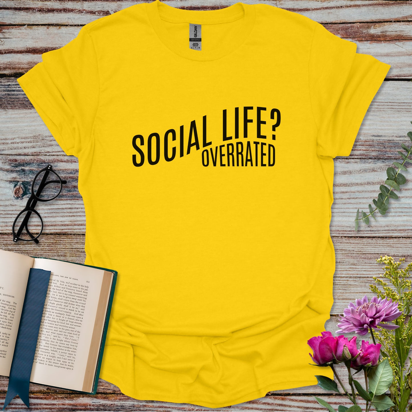 Social Life Overrated T-shirt