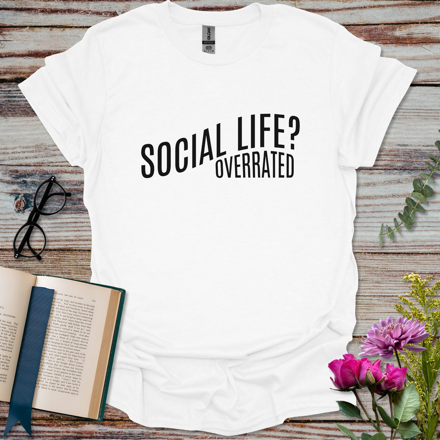 Social Life Overrated T-shirt