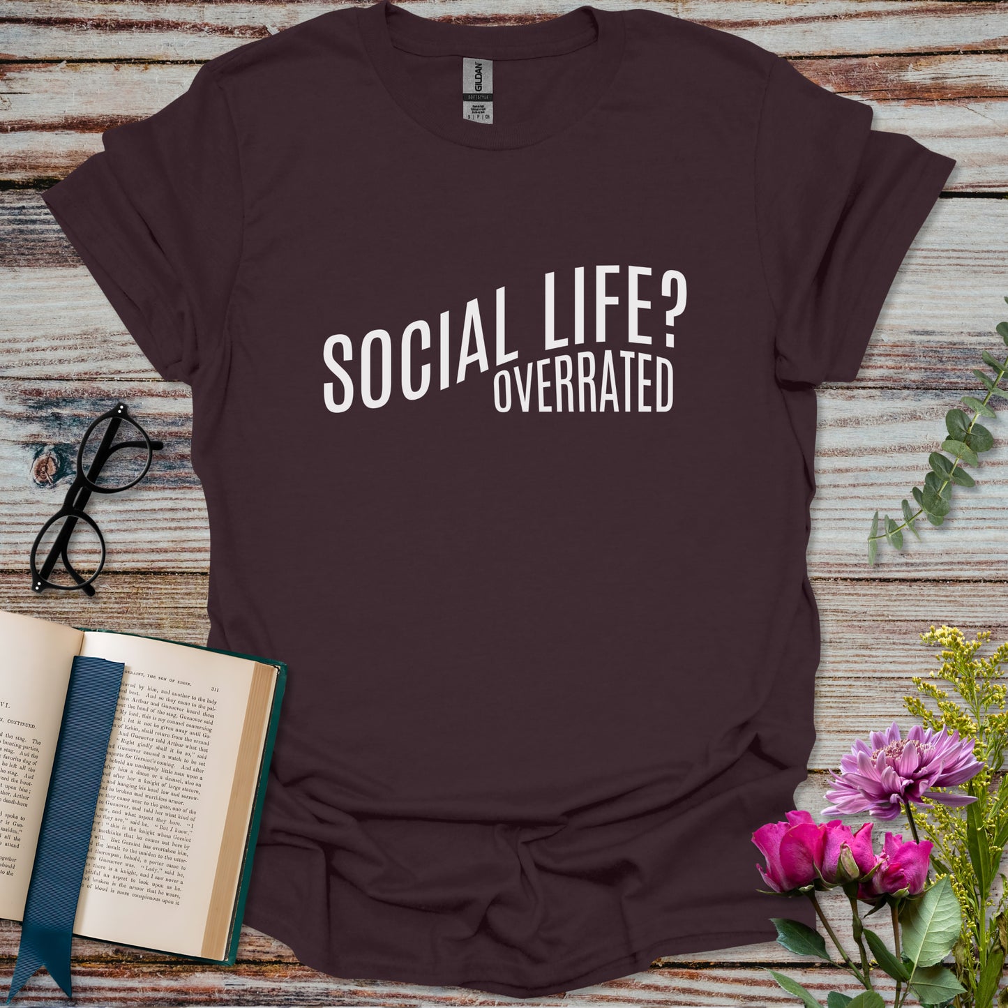 Social Life Overrated T-shirt