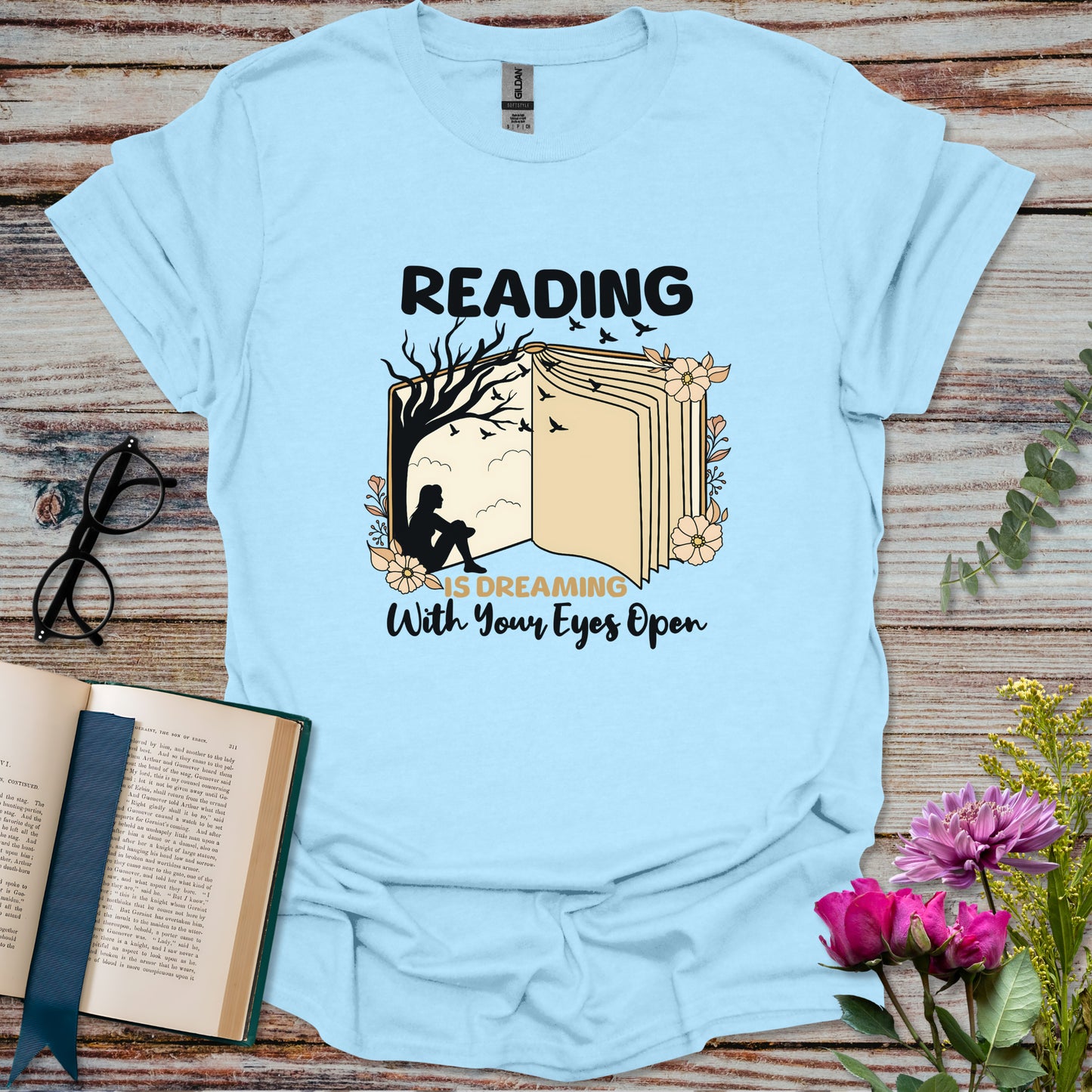 Reading is Dreaming with Your Eyes Open T-shirt