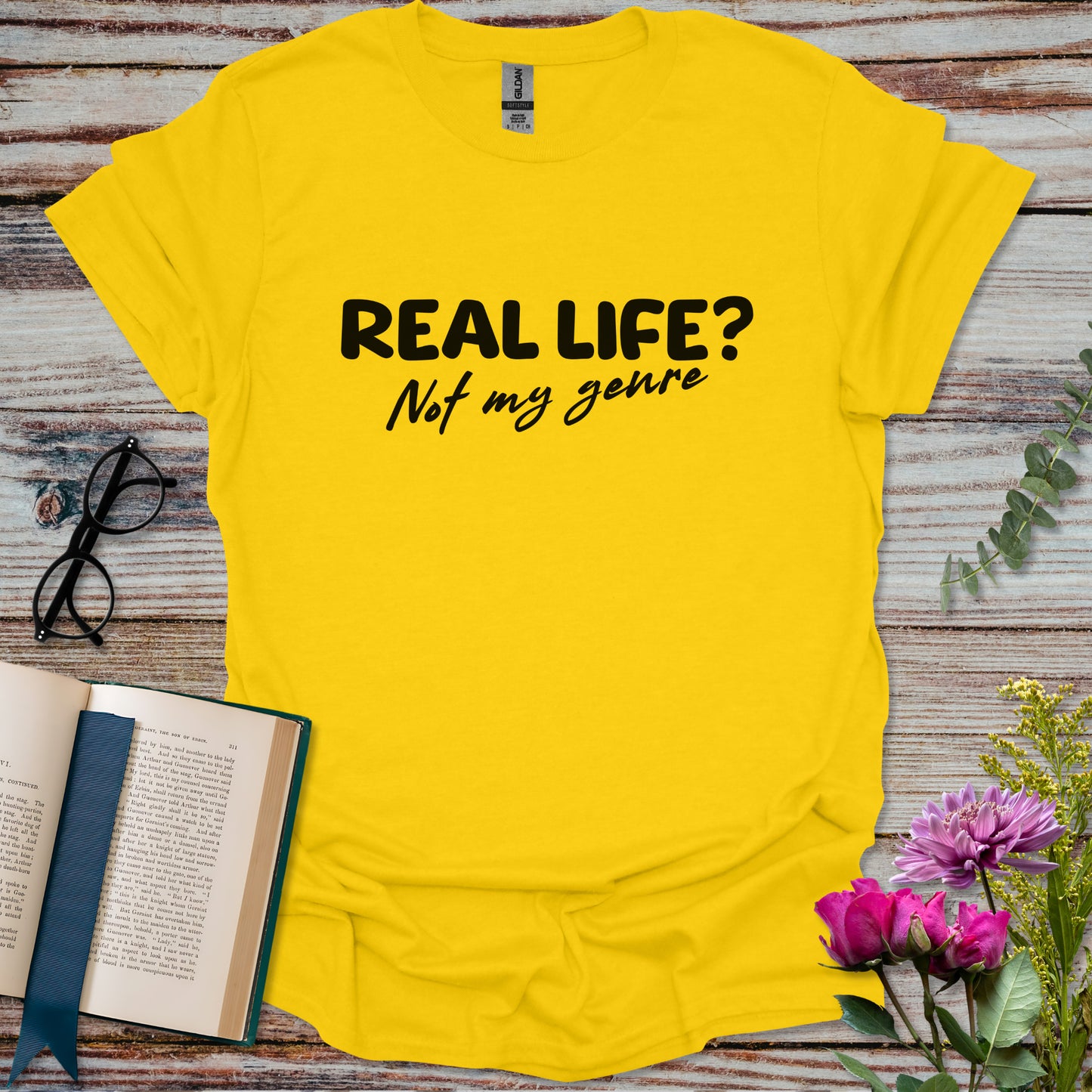 Real Life Not My Genre T-shirt