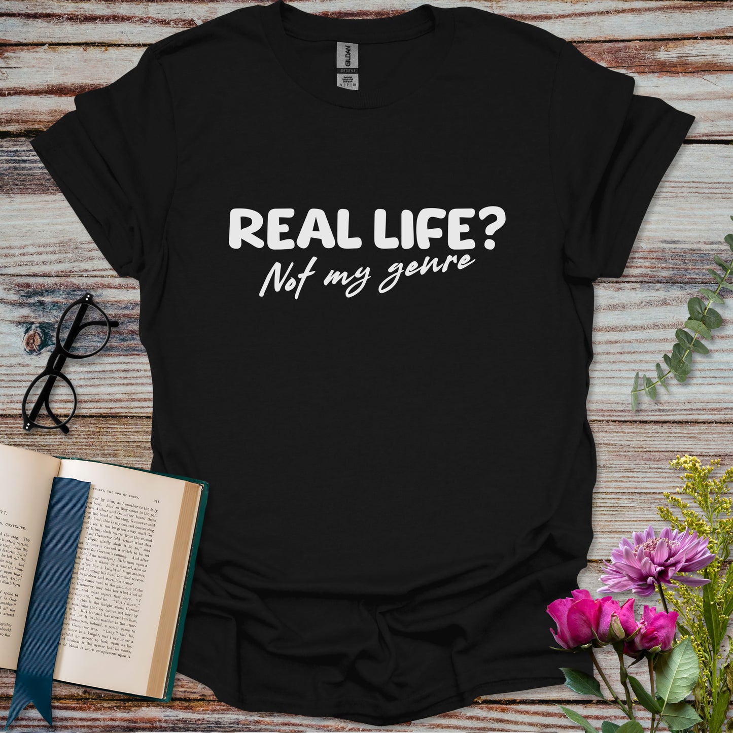 Real Life Not My Genre T-shirt