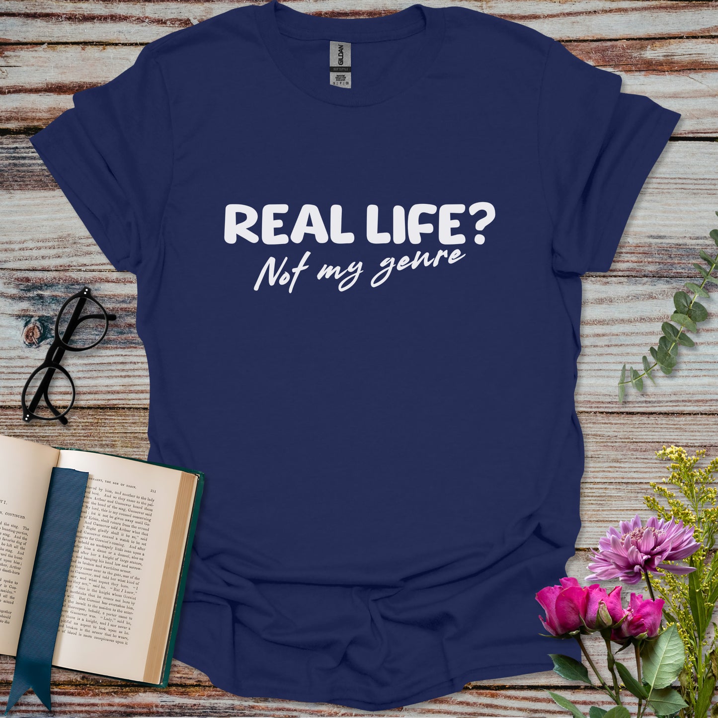 Real Life Not My Genre T-shirt