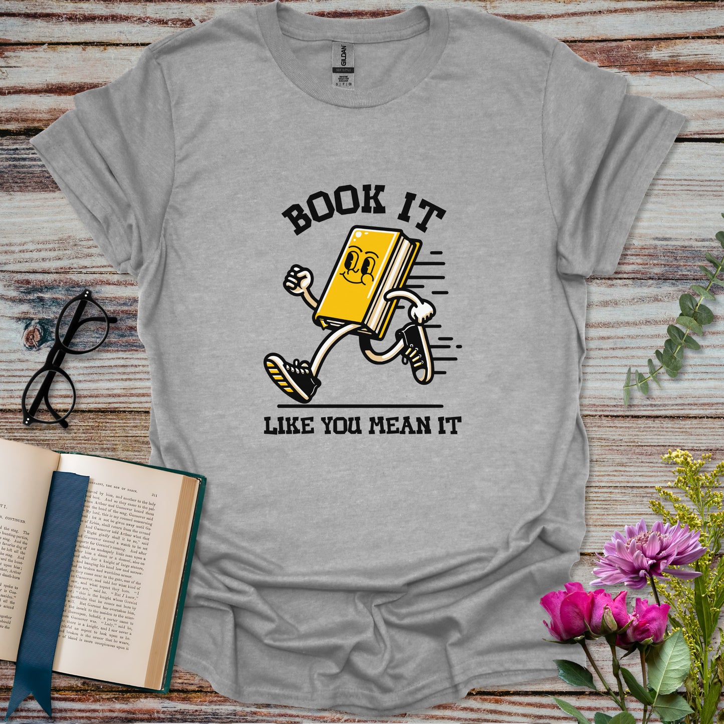 Book It Like You Mean It T-shirt