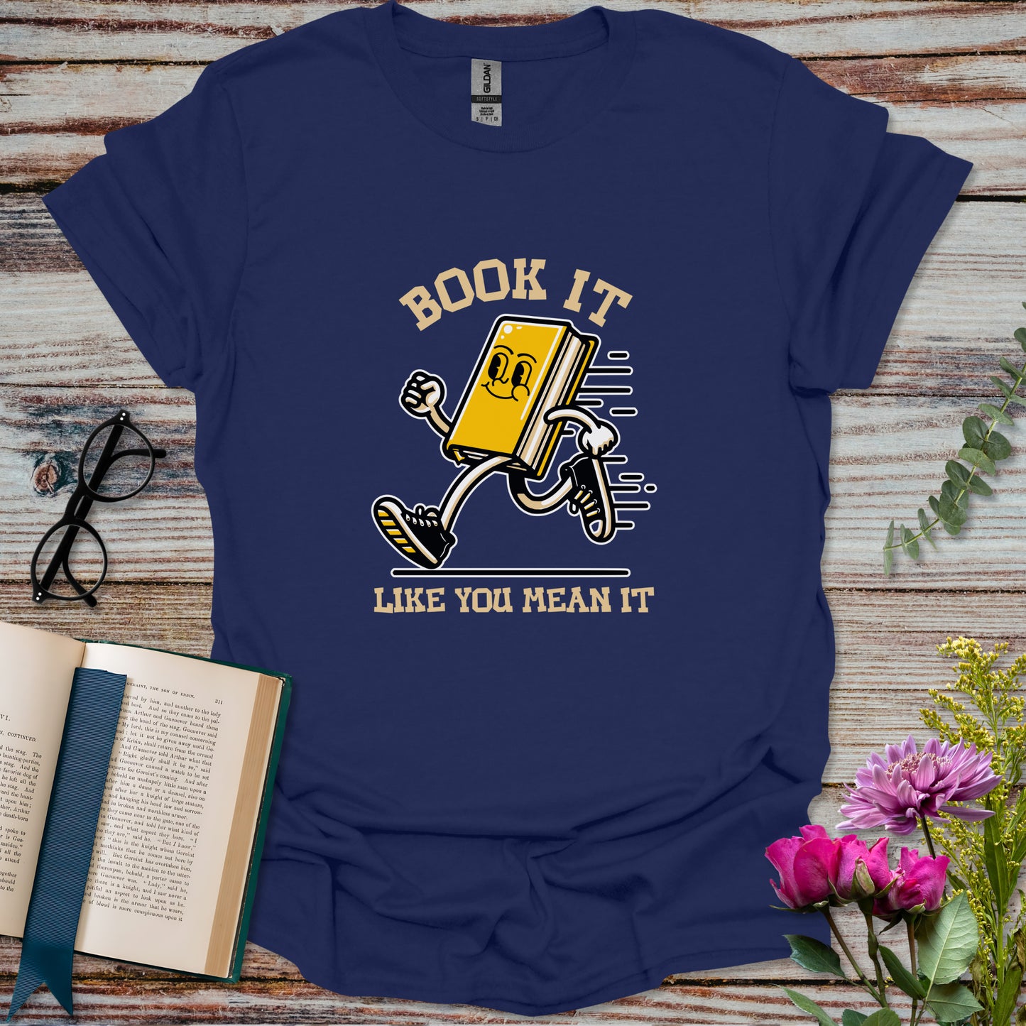 Book It Like You Mean It T-shirt