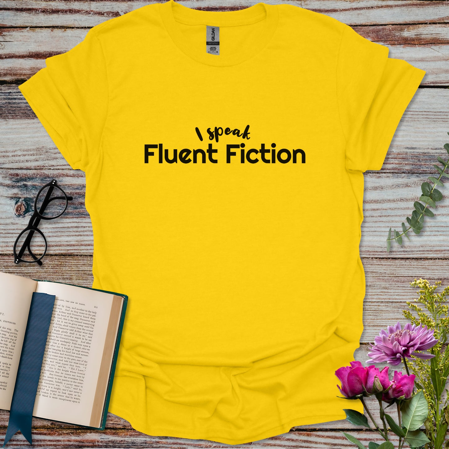 I Speak Fluent Fiction T-shirt