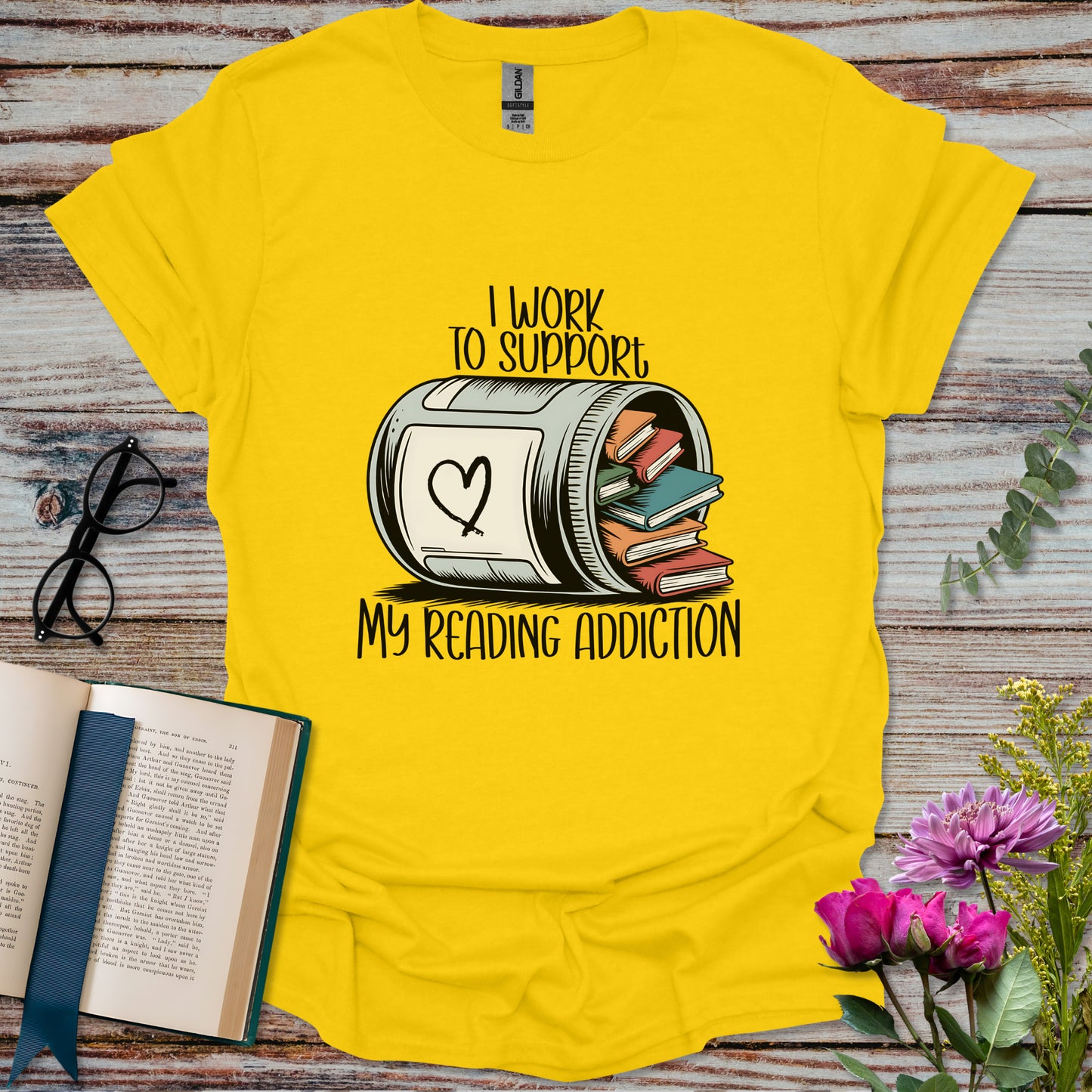 I Work to Support My Reading Addiction T-shirt