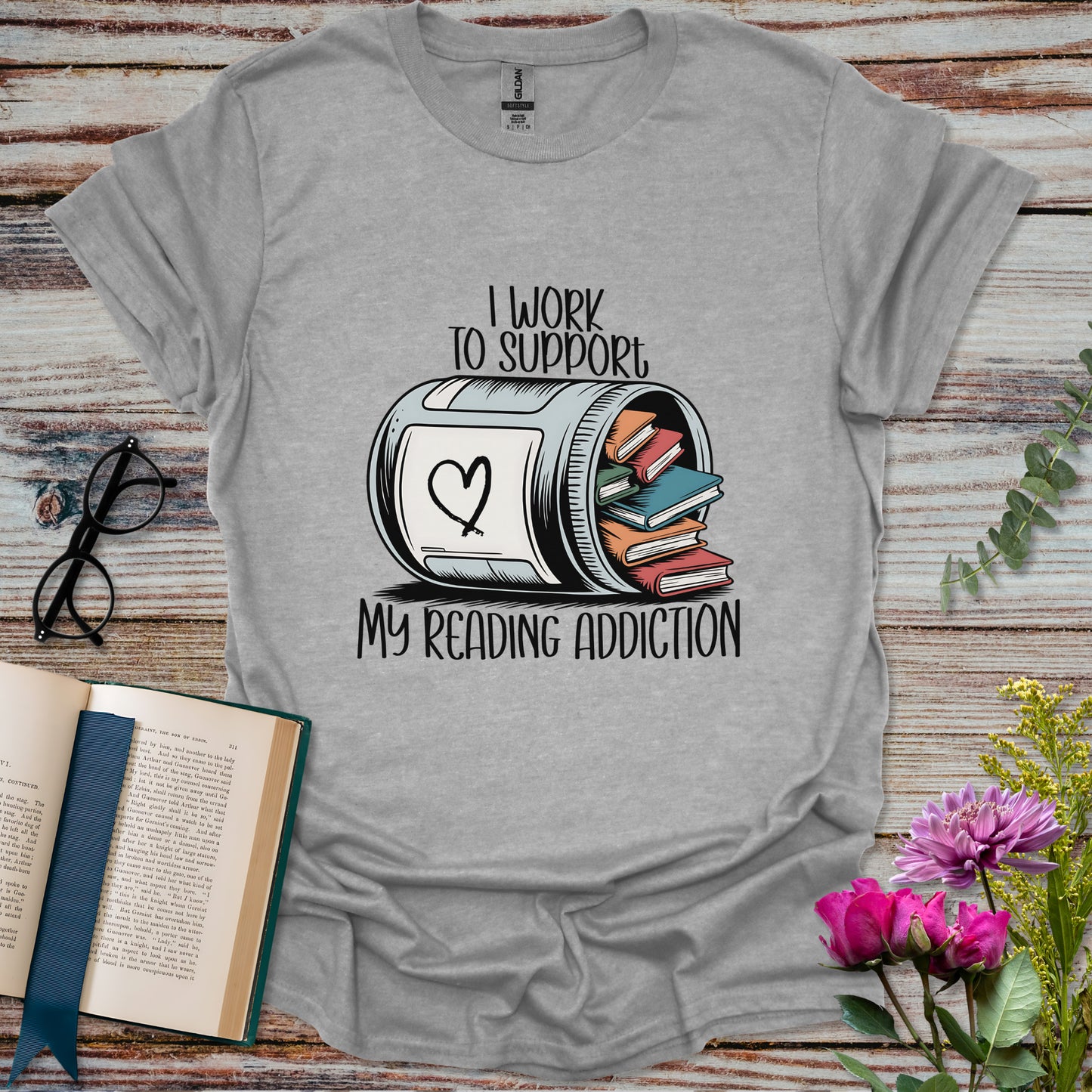 I Work to Support My Reading Addiction T-shirt