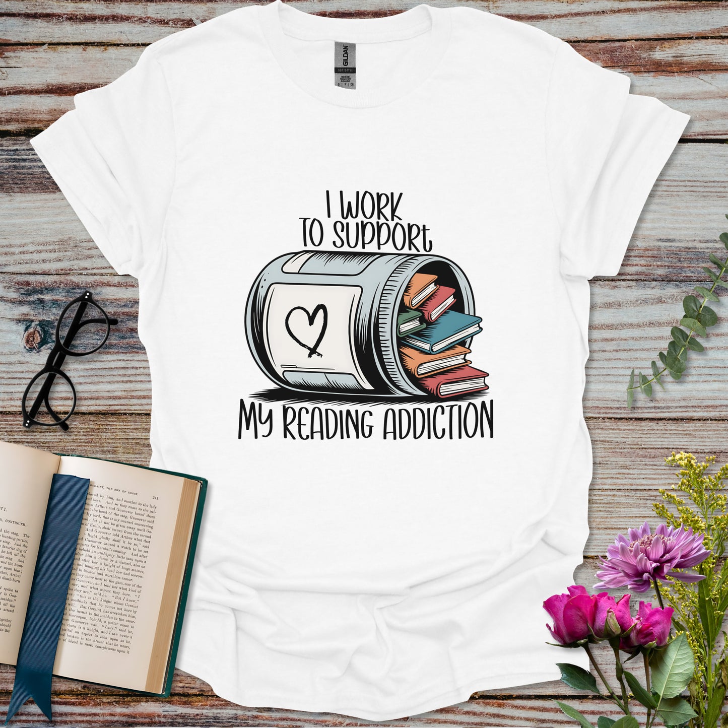 I Work to Support My Reading Addiction T-shirt