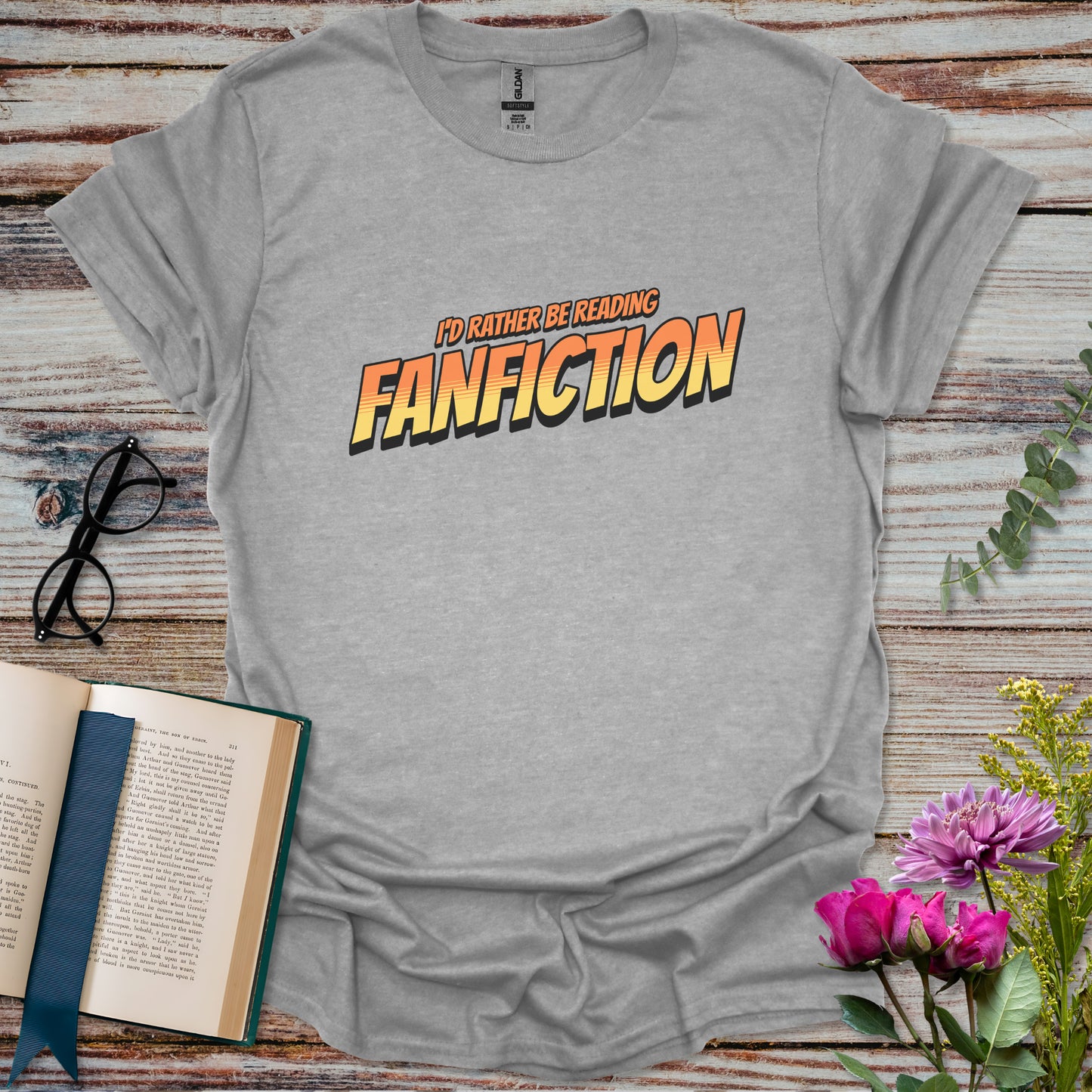 I'd Rather Be Reading Fanfiction T-shirt