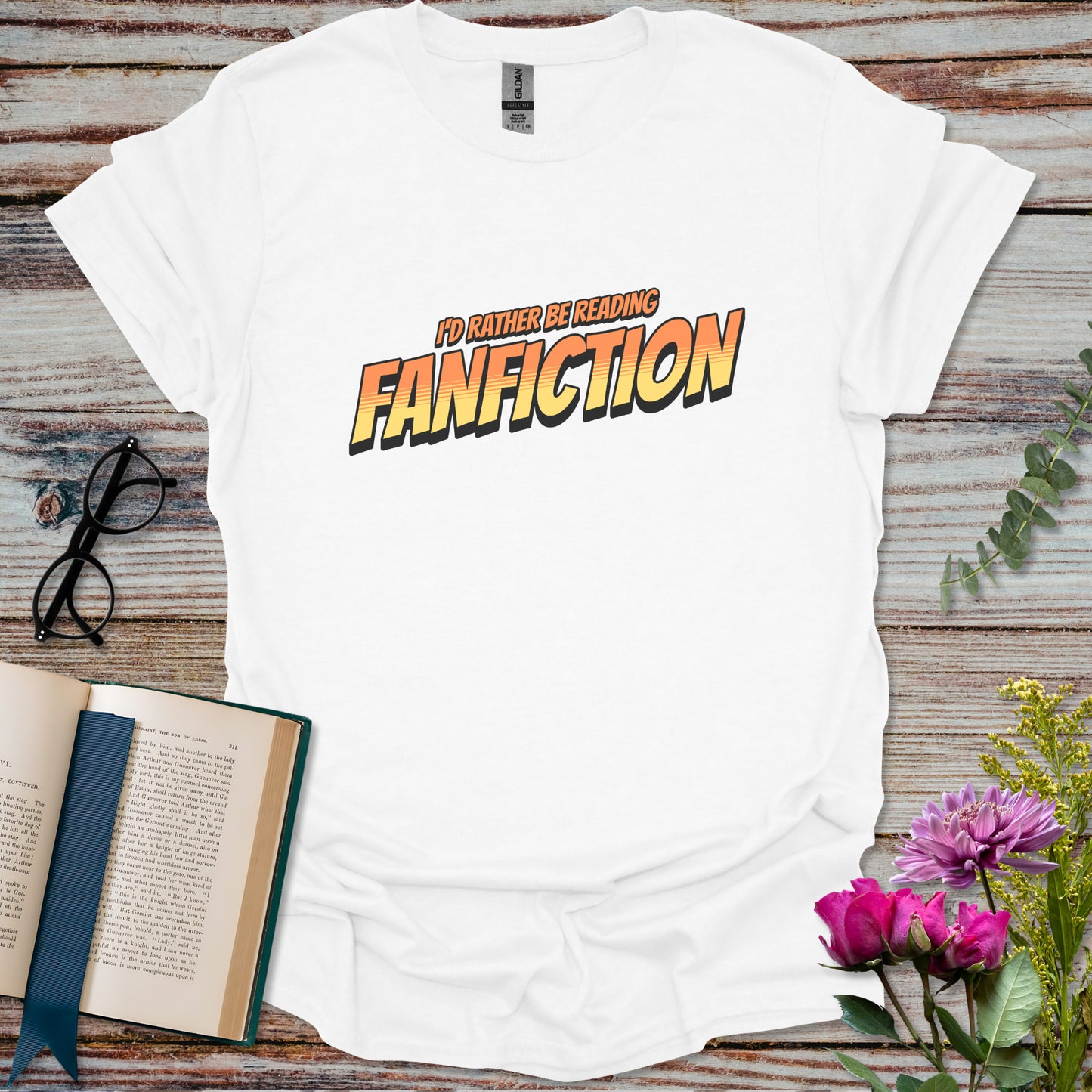 I'd Rather Be Reading Fanfiction T-shirt