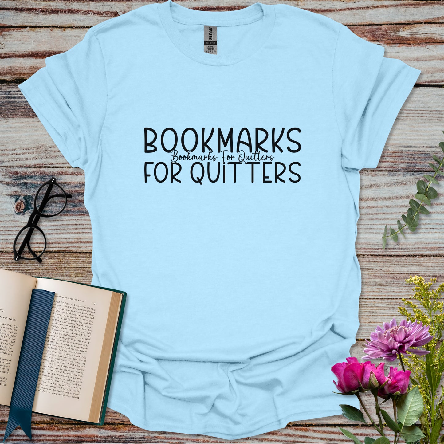 Bookmarks for Quitters - Minimalist T-shirt