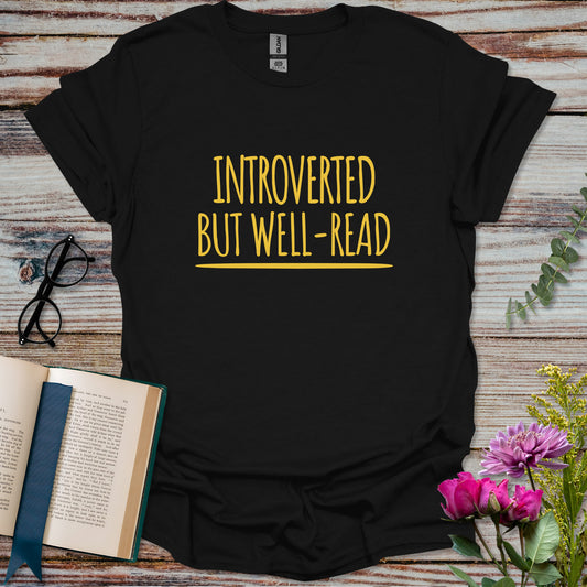 Introverted but Well-Read T-shirt