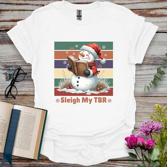 Sleigh My TBR Book Lover T-shirt