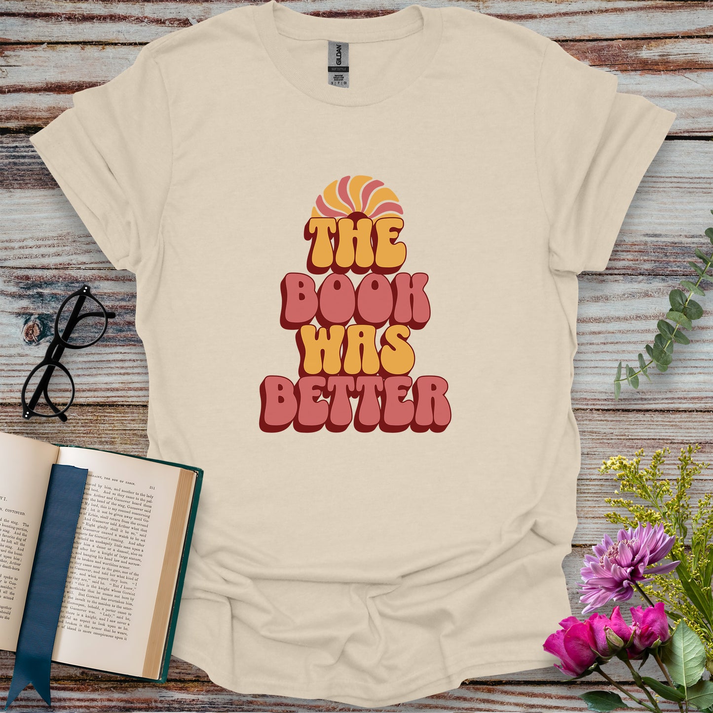 The Book Was Better T-shirt