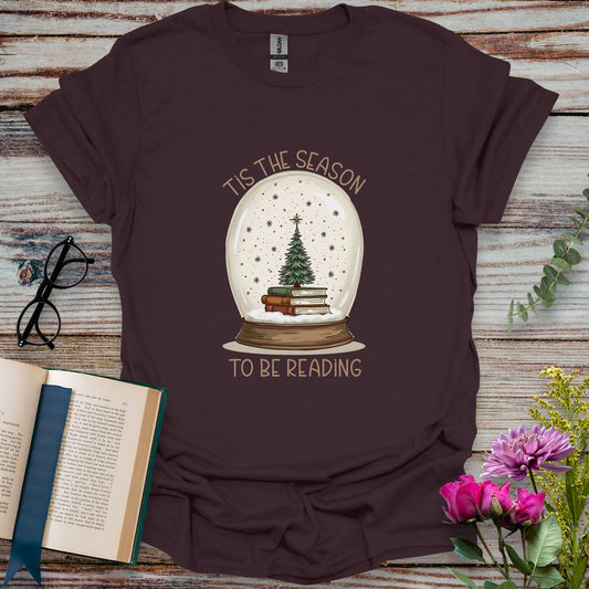 Tis the Season to Be Reading T-shirt