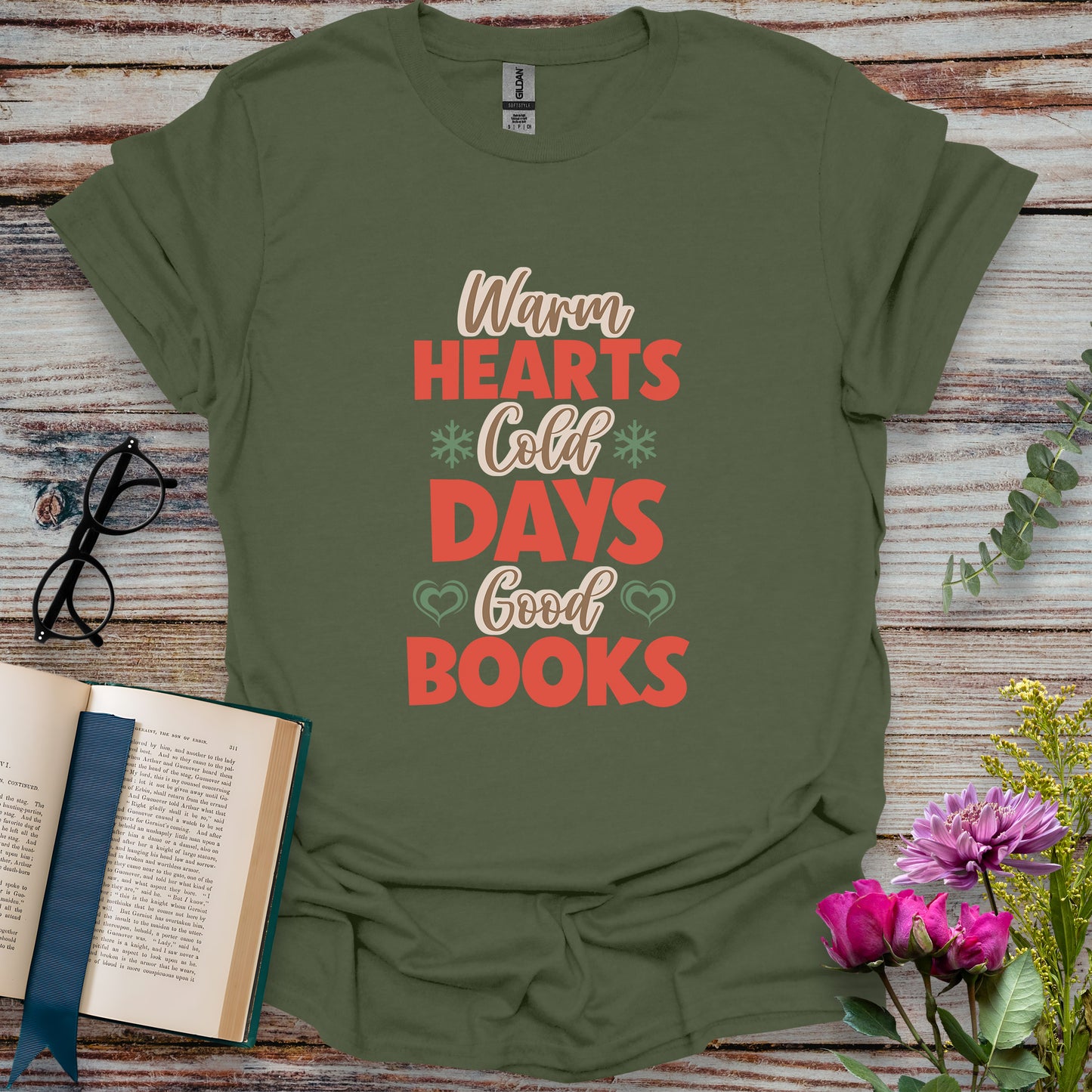 Warm Hearts Cold Days Good Books T-shirt