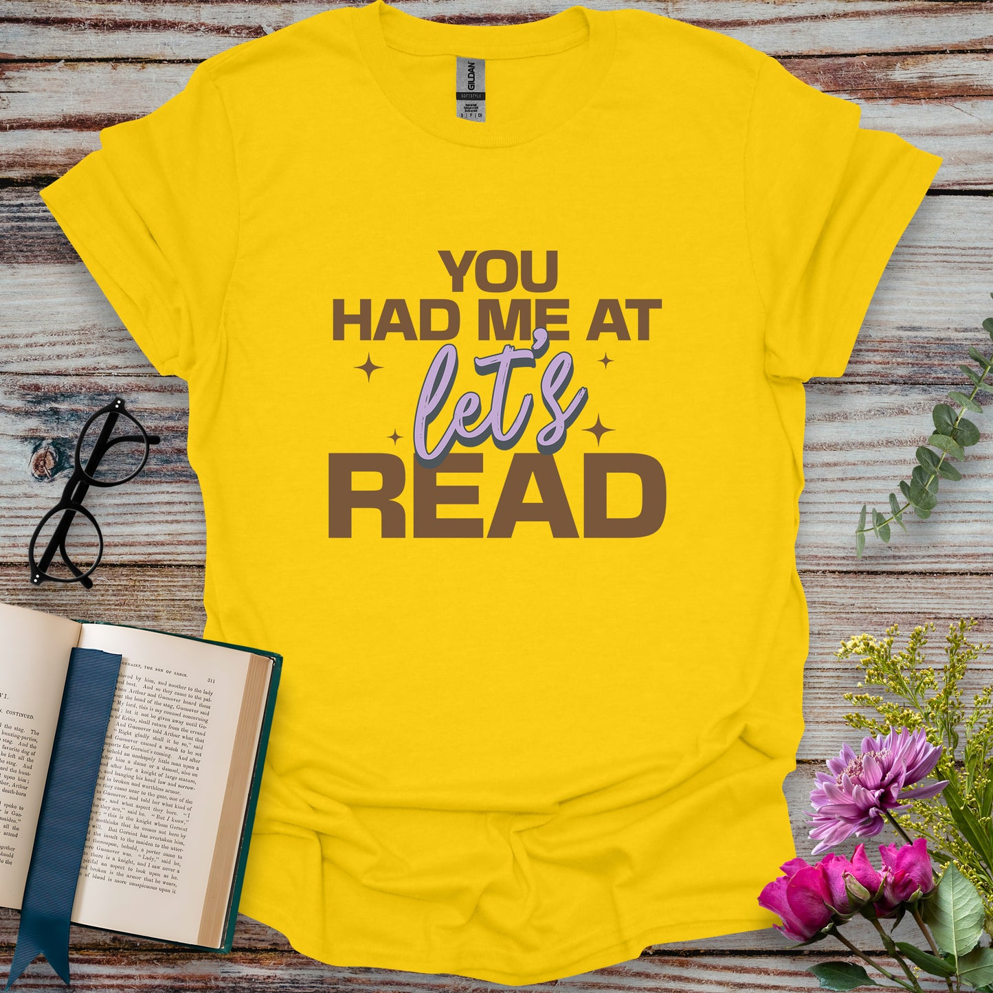 You Had Me at Let’s Read T-shirt