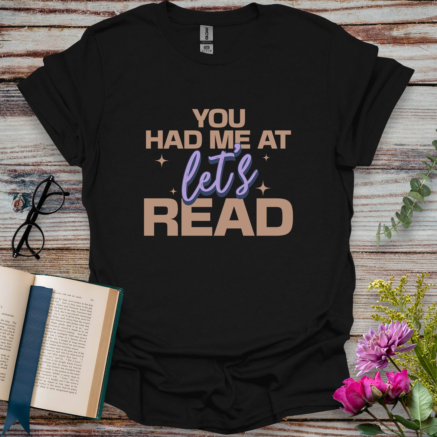 You Had Me at Let’s Read T-shirt