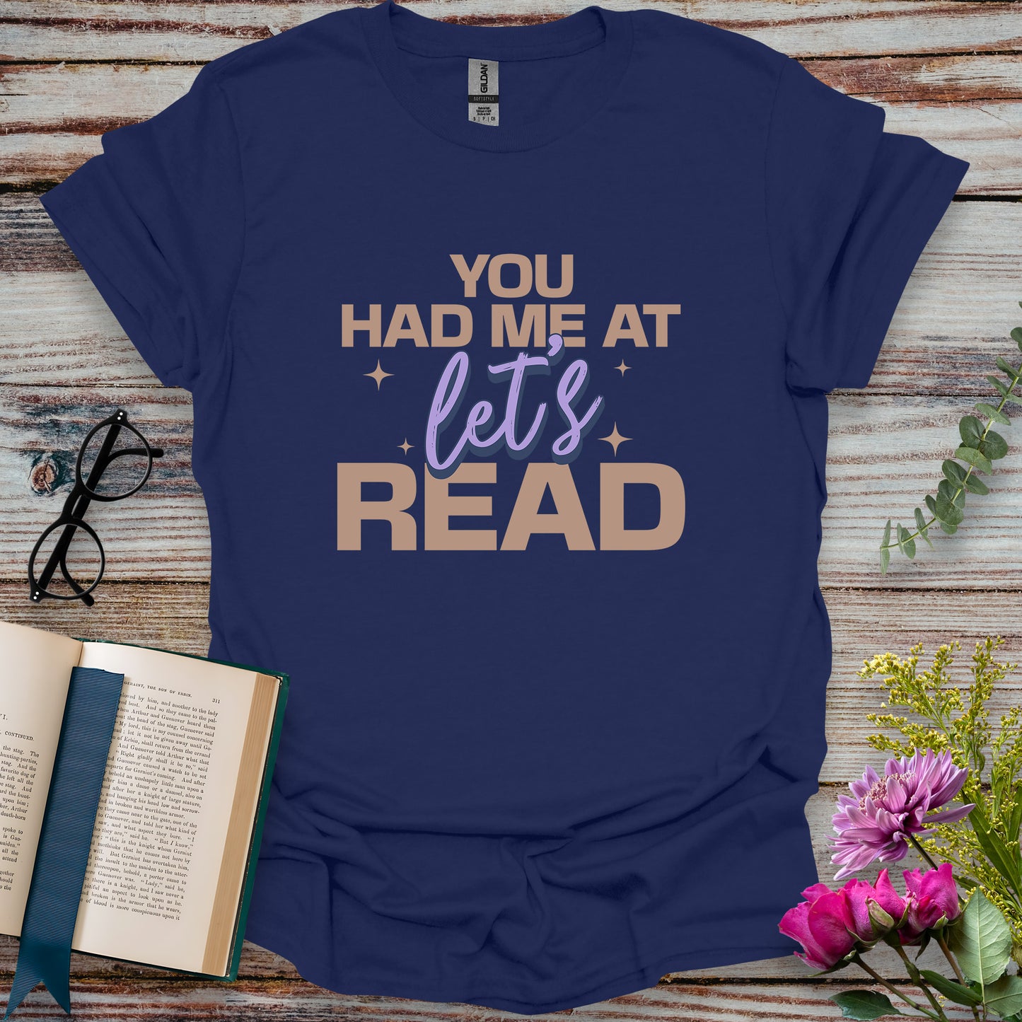 You Had Me at Let’s Read T-shirt