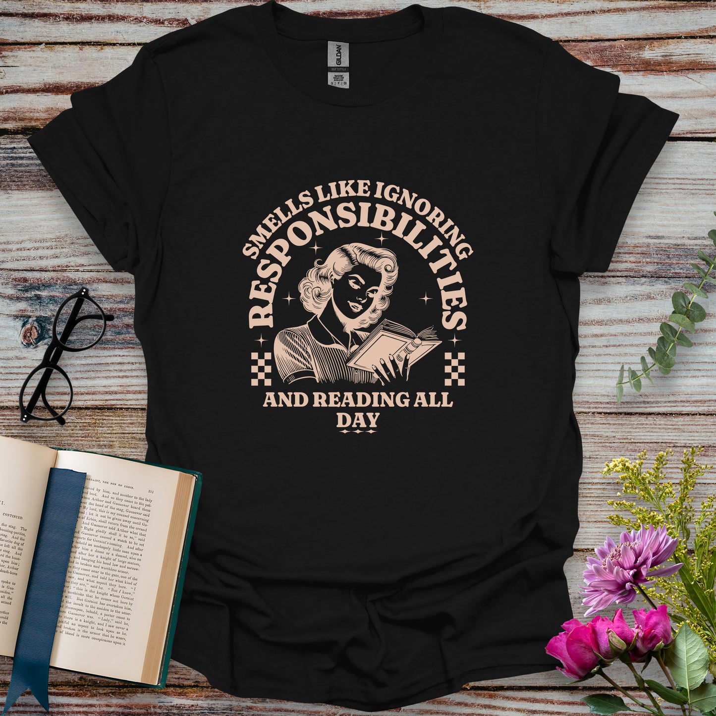 Smells Like Ignoring Responsibilities and Reading All Day T-shirt